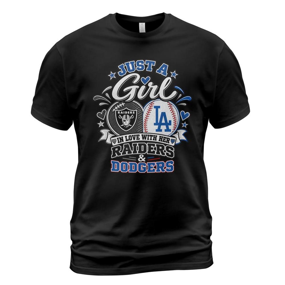 Raiders Dodgers Just A Girl