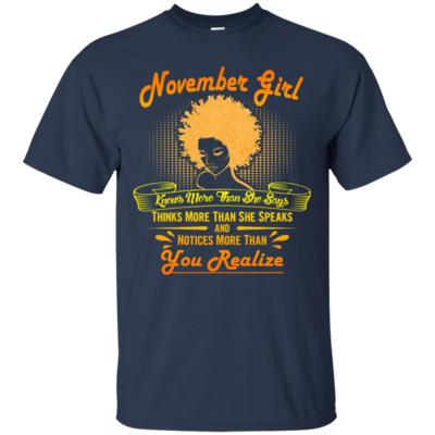 November Girl Knows More Than She Says Birthday T-Shirt