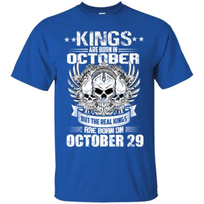 October 29th Birthday T-Shirt For Men Real Kings Are Born