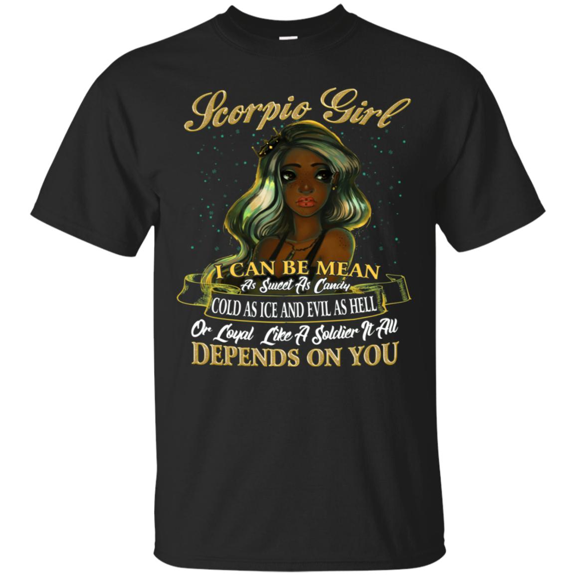 Scorpio Girl I Can Be Mean T-Shirt