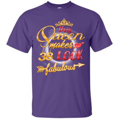 This Queen Makes 38 Look Fabulous 38th Birthday T-Shirt