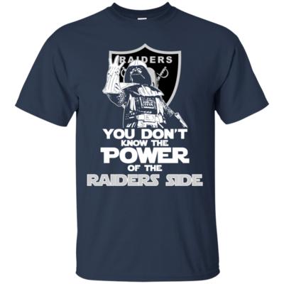 You Don’t Know The Power Of The Raiders Side Football T-Shirt KA12
