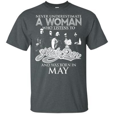 Never Underestimate May Woman Who Listens To Steely Dan T-shirt