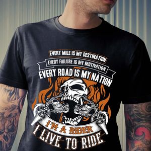 Motorcycle I Am A Rider I Live To Ride T-shirt Design 2D Full Printed Sizes S - 5XL - NAS7956