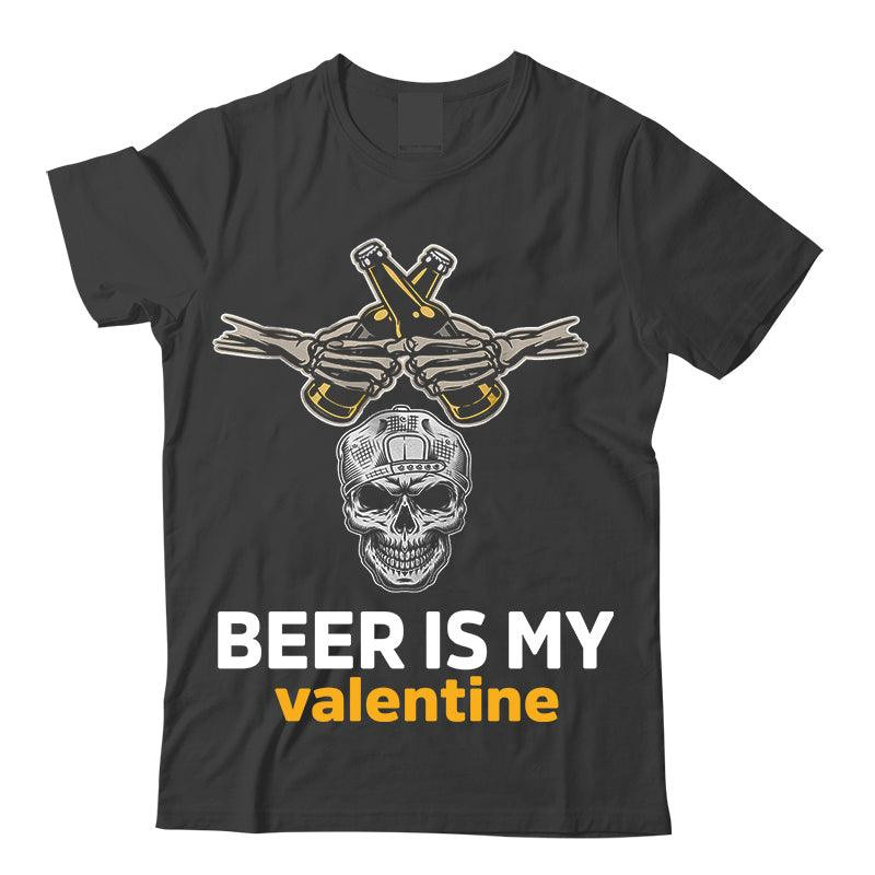 Beer Is My Valentine T-Shirt - Ideal For Beer Lovers