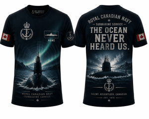 Royal Canadian Navy The Ocean Never Heard Us 3D T-Shirt TT1505PK18