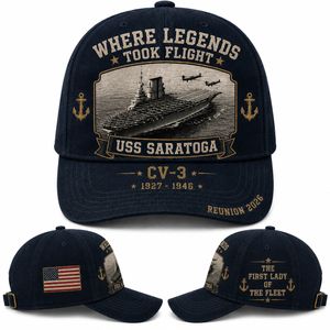 USS Saratoga CV-3 Where Legends Took Flight Baseball Cap Reunion 2026 TT1705PK02