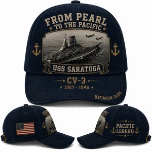 USS Saratoga CV-3 From Pearl To The Pacific Baseball Cap Reunion 2026 TT1705PK04