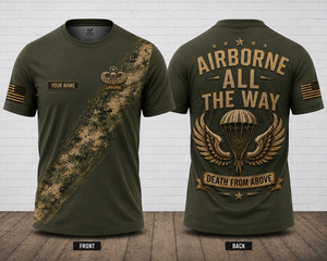 Custom Airborne All The Way 3D T-Shirt - Personalized Military Veteran Shirt TT1206PK02
