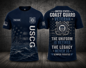 Custom Name US Coast Guard Veteran The Legacy Never Is Retired 3D T-Shirt TT2106PK07