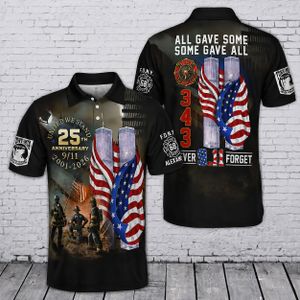 Custom Name 9/11 Days Firefighter All Gave Some, Some Gave 2026 Memorial Polo Shirt TT3006PK07