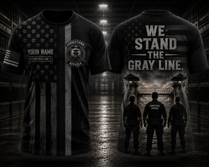 Custom Name Thin Gray Line Correctional Officer 3D T-Shirt - We Stand the Gray Line TT2307PK04