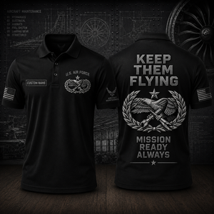 Keep Them Flying US Air Force Aircraft Maintenance Personalized Polo Shirt TT3007PK07