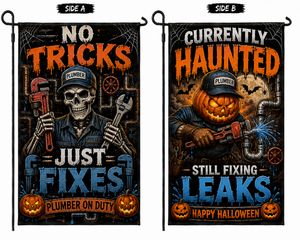 Plumber Halloween Double Sided Garden Flag No Tricks Just Fixes Yard Decor TT1108PK13