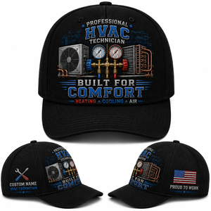 Custom Name Professional HVAC Technician Built For Comfort Baseball Cap TT2208PK01