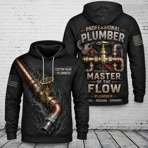 Custom Name Professional Plumber Master Of The Flow 3D Hoodie TT2608PK01