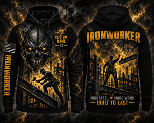 Custom Name Ironworker High Steel Hard Work 3D Hoodie TT0409PK18