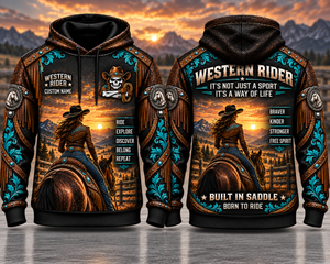 Personalized Western Rider Built In The Saddle Born To Ride 3D Hoodie TT0610PK04