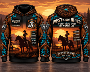 Personalized Western Rider Built In The Saddle Born To Ride 3D Hoodie TT0610PK06