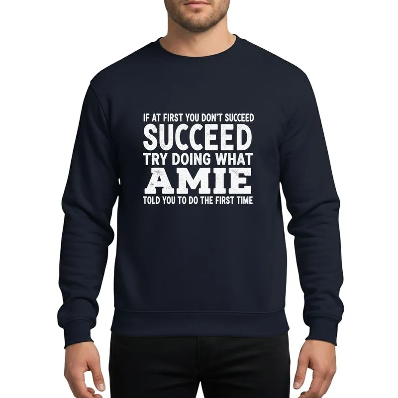 Women's White Distressed Humorous Amie Name Bold Typographic Rustic Text Sweatshirt - 1