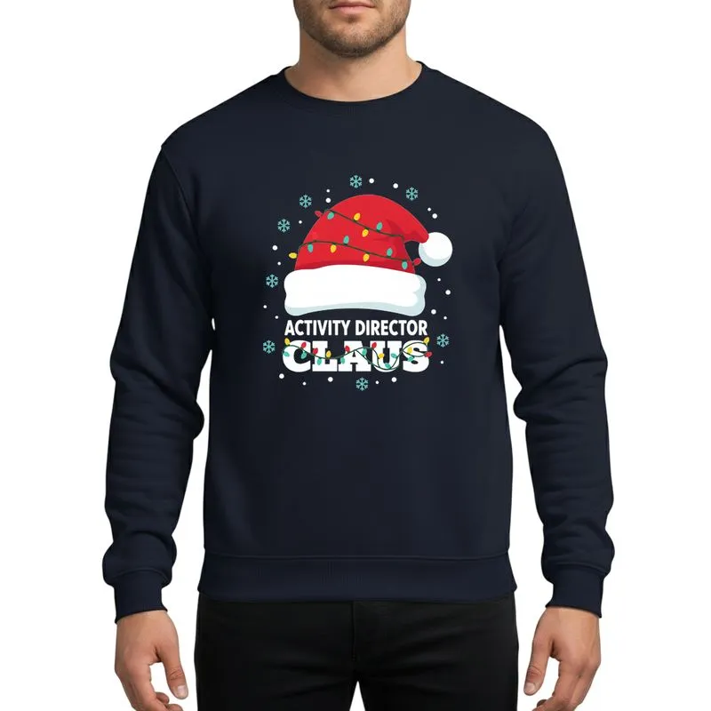 Holiday Activity Organizers' Festive Red Santa Hat, White ACTIVITY DIRECTOR CLAUS Text, Colorful Lights, Blue Snowflakes Sweatshirt - 1