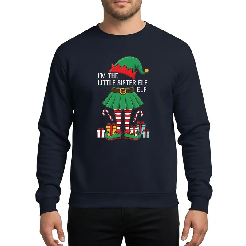 Christmas Family Little Sister I'M THE LITTLE SISTER ELF Whimsical Green Elf Hat Skirt Red White Stockings Presents Candy Canes Sweatshirt - 1