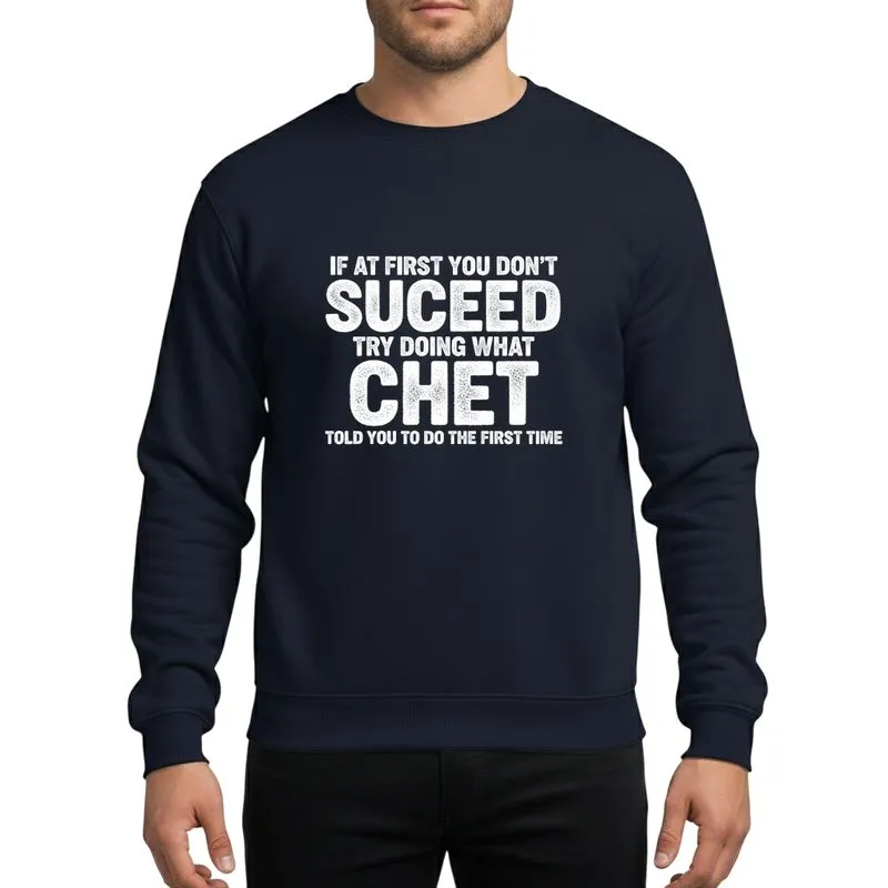Humor & Advice Fans' White Distressed Bold Vintage Grunge Chet Wise Advice Quote Design Sweatshirt - 1