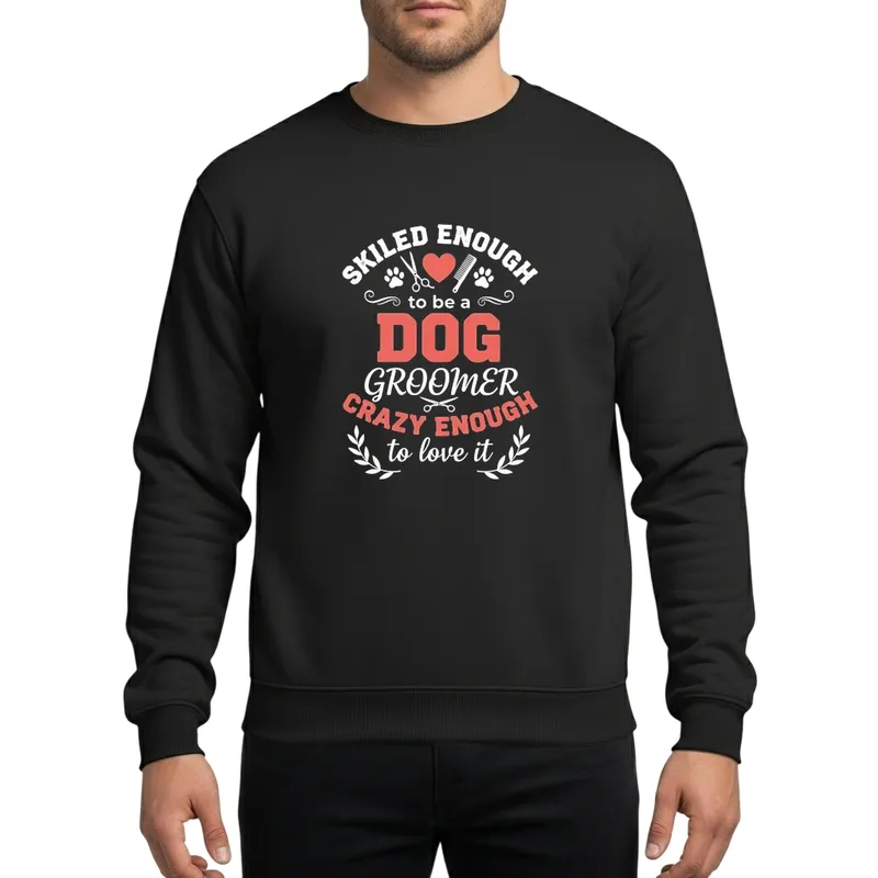 Womens Skilled Dog Groomer Crazy Enough Coral Pink White Heart Paw Christmas Gift Sweatshirt - 1