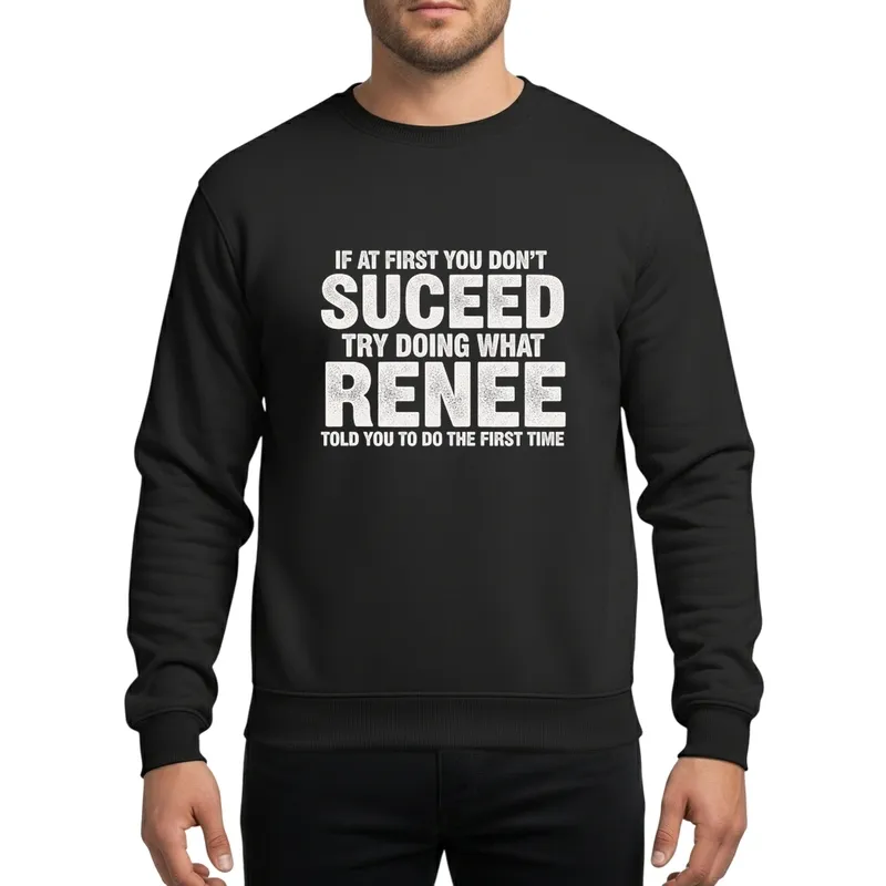 Renee Knows Best Vintage Distressed Bold Typographic Humor Gift Sweatshirt - 1