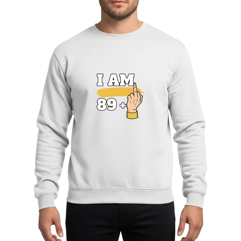 I AM 89 Plus One Cool 90th Birthday Celebration Bold Hand Graphic Sweatshirt - 1