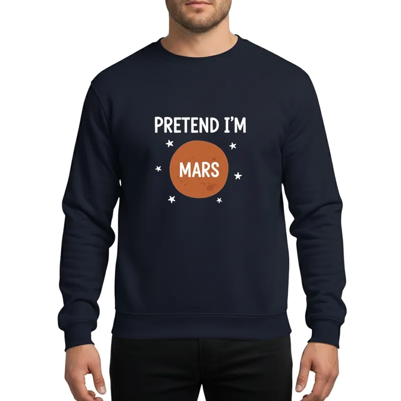 Whimsical Pretend I'm Mars Rusty Planet Funny Halloween Party Outfit Sweatshirt - 1