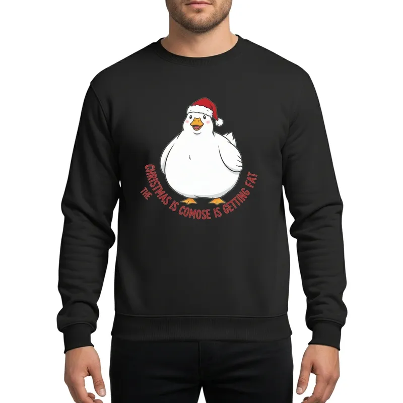 Jovial Plump Goose Christmas Is Coming The Fat Santa Hat Design Sweatshirt - 1