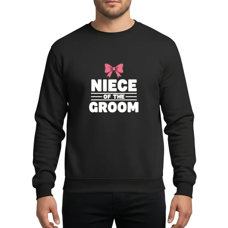 Niece Of The Groom Wedding Party Pink Bow White Stacked Clean Vector Typography Sweatshirt - 1
