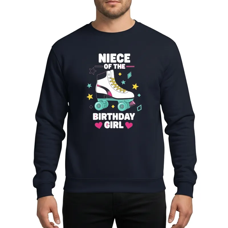Niece of the Birthday Girl Retro Quad Roller Skate Pink Blue Yellow Party Graphic Sweatshirt - 1