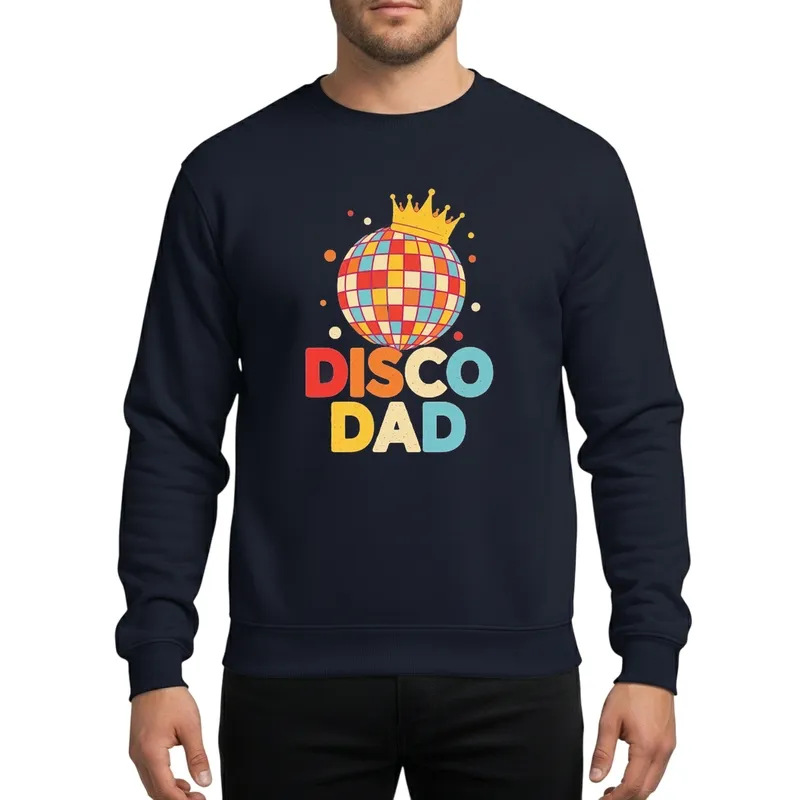 Crowned Disco Ball Dad 70s Retro Party Halloween Costume Vibrant Distressed Style Sweatshirt - 1