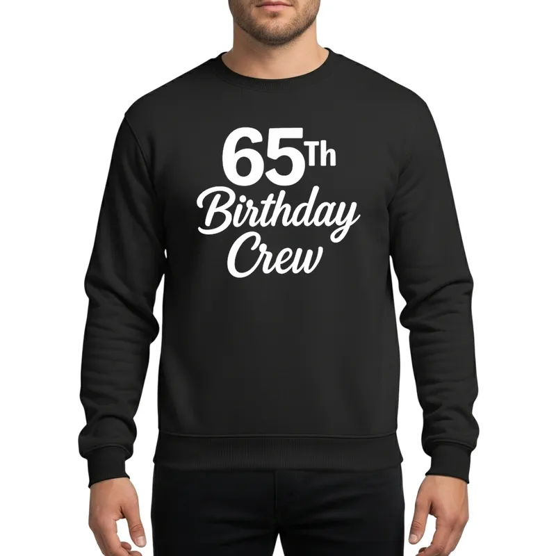 Luminous White 65th Birthday Crew Script 65 Years Old Group Party Design Sweatshirt - 1
