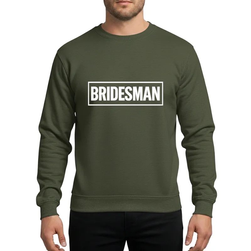Bridesman Wedding Party Bachelor Bachelorette Subtle Chiseled Pure White Sans-Serif Design Sweatshirt - 1