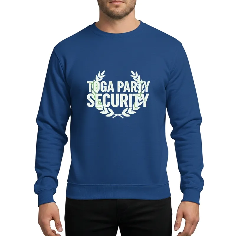 Toga Party Security Funny Halloween College Event Distressed Roman Laurel Grunge Sweatshirt - 1