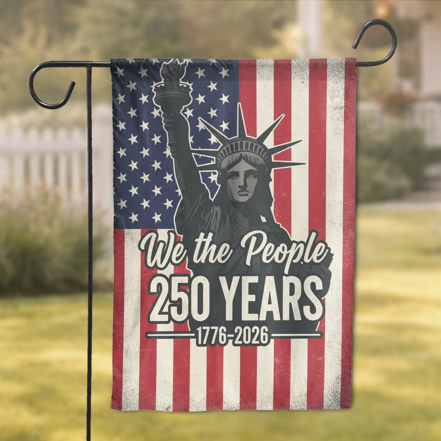 We The People Statue of Liberty Distressed American Flag 250th Anniversary 1776-2026 Garden Flag - 1