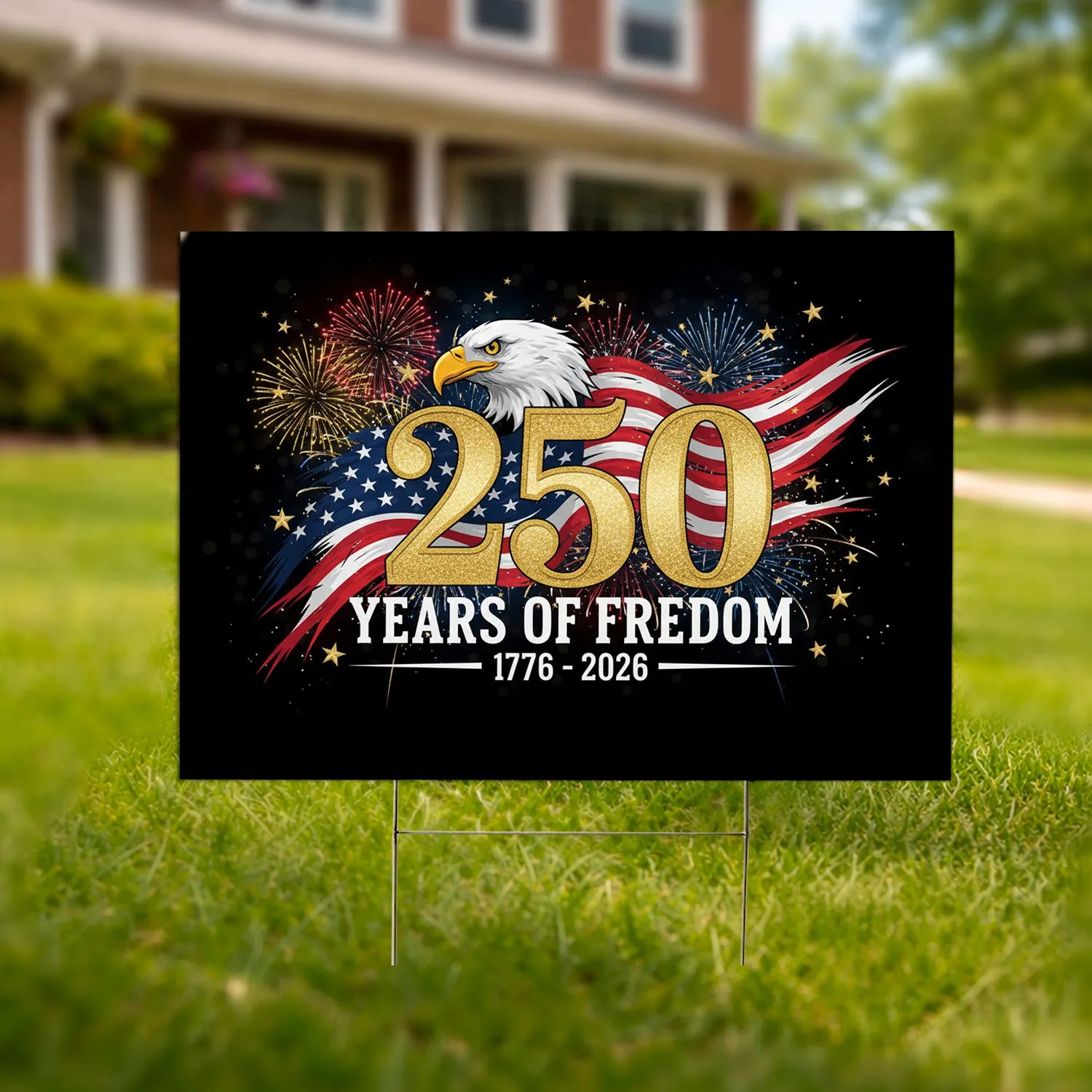 Bald Eagle American Flag 250 Years of Freedom - USA 1776-2026 Anniversary Celebration Yard Sign - 1