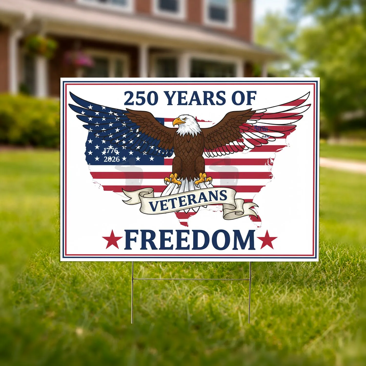 Bald Eagle American Flag USA Map 1776-2026 - 250 Years of Freedom for Veterans Yard Sign - 1