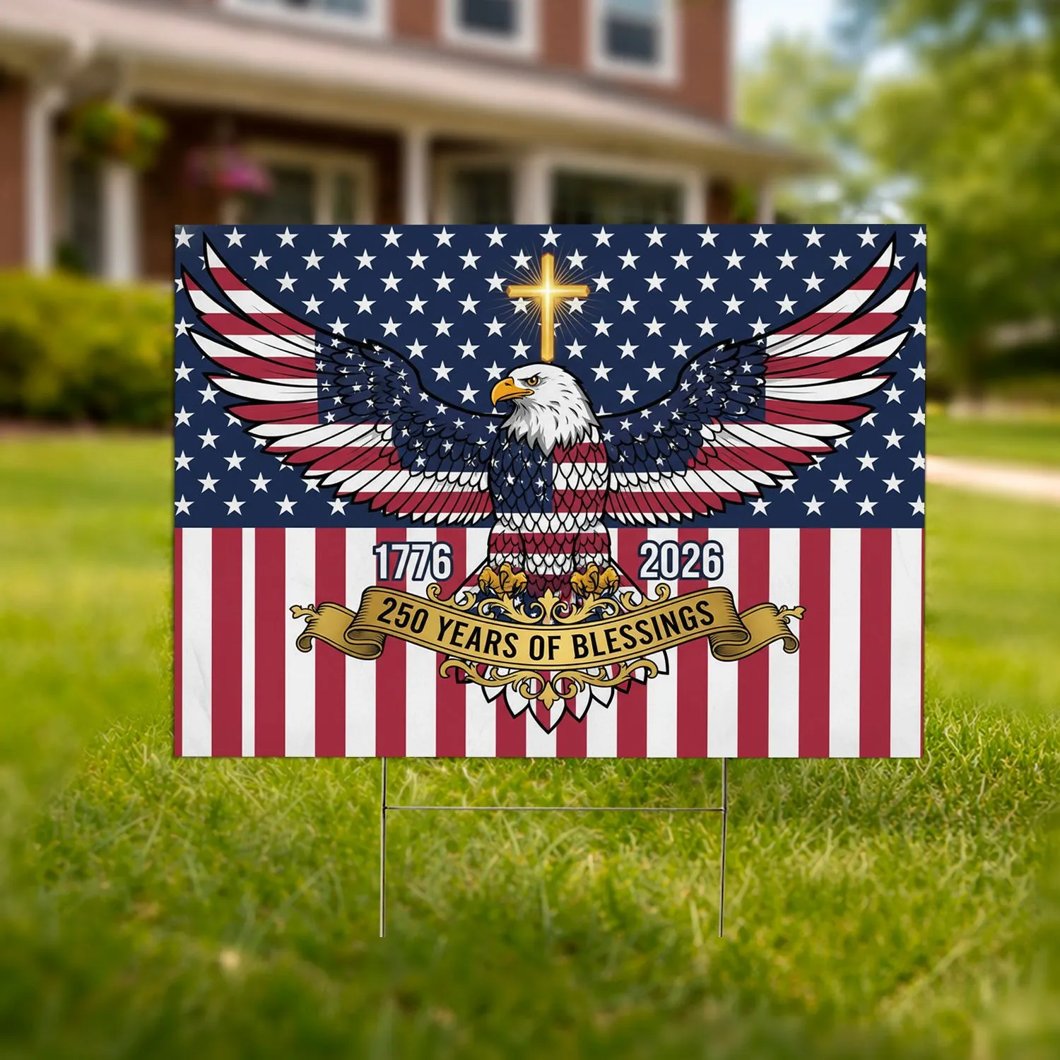 Bald Eagle American Flag 1776-2026 Christian Cross - USA 250th Anniversary Patriotic Yard Sign - 1