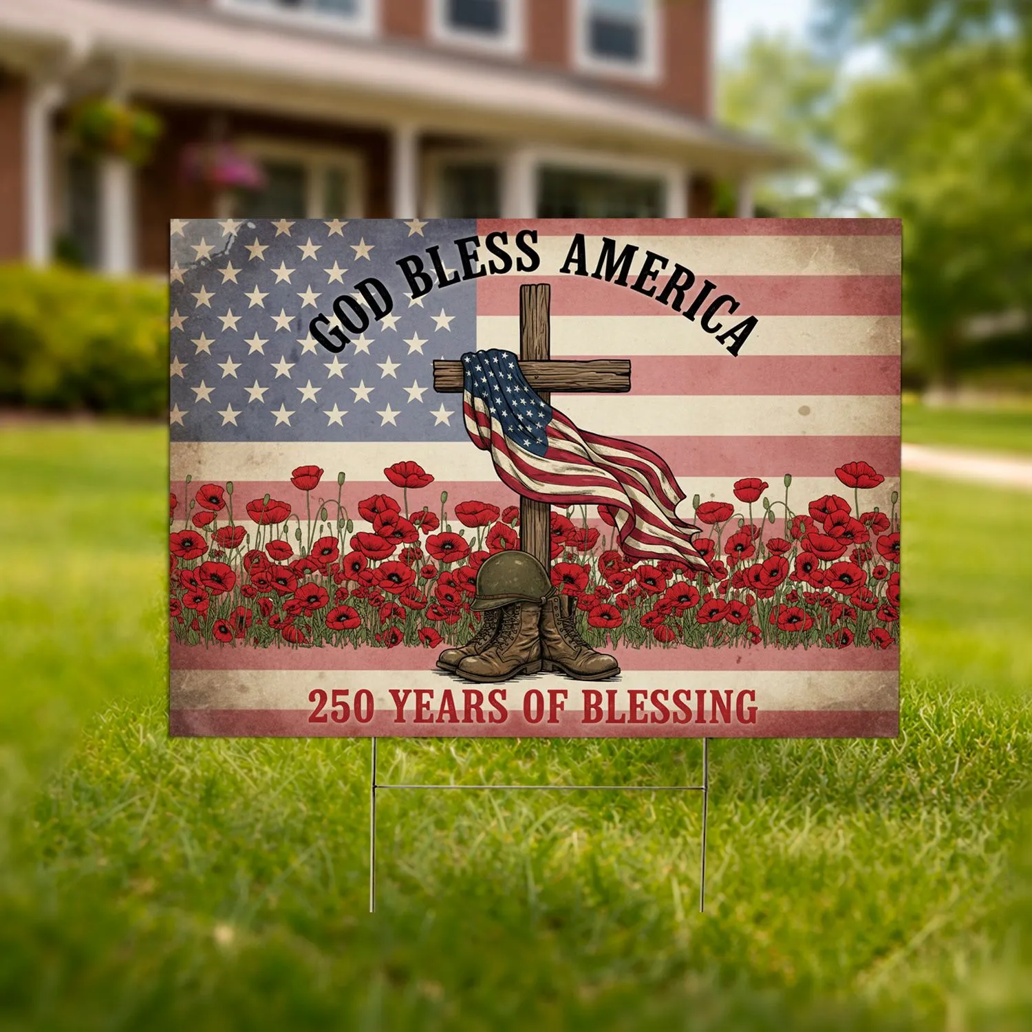 Rustic Cross Distressed American Flag Military Poppies - God Bless America 250th Anniv 1776-2026 Yard Sign - 1