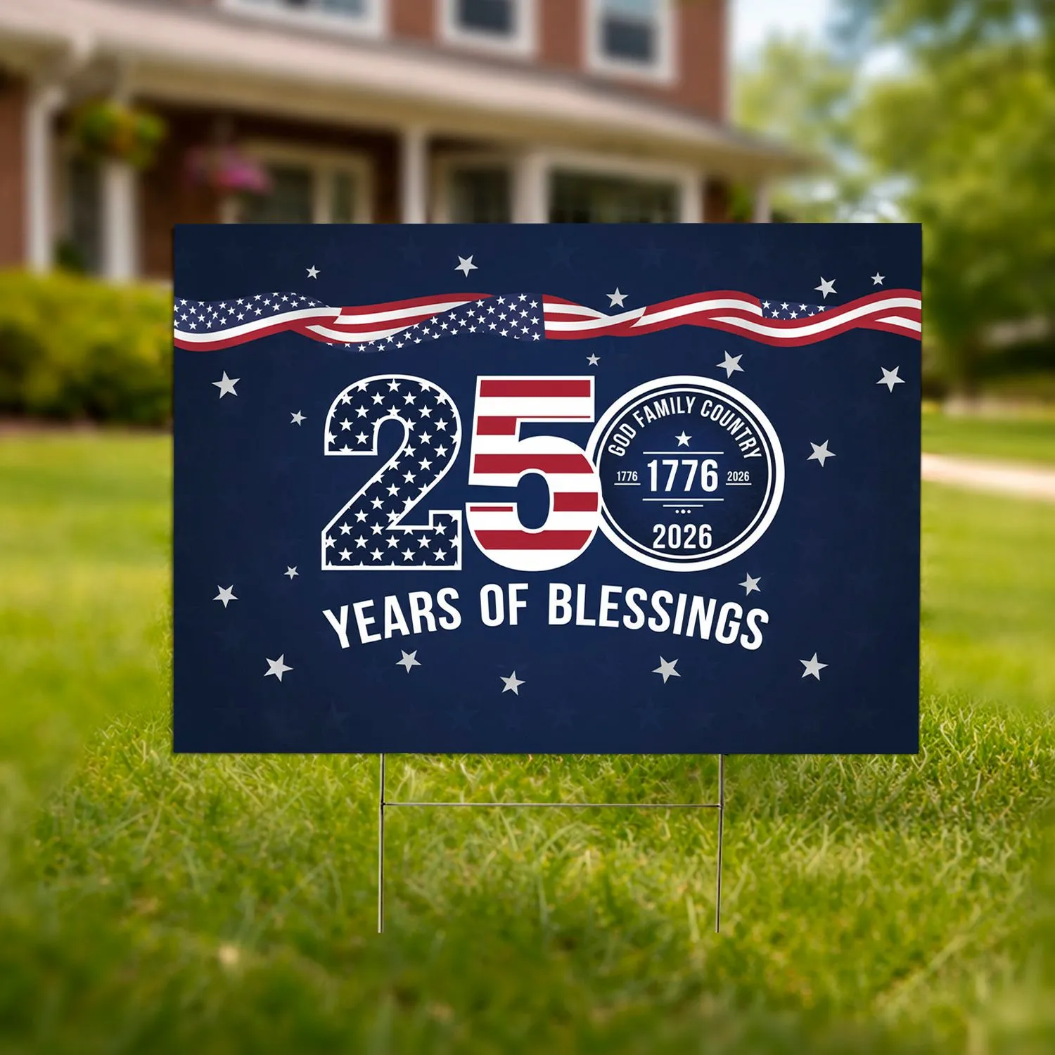 Patriotic Flag 1776-2026 America 250th Anniversary God Family Country Years of Blessings Yard Sign - 1