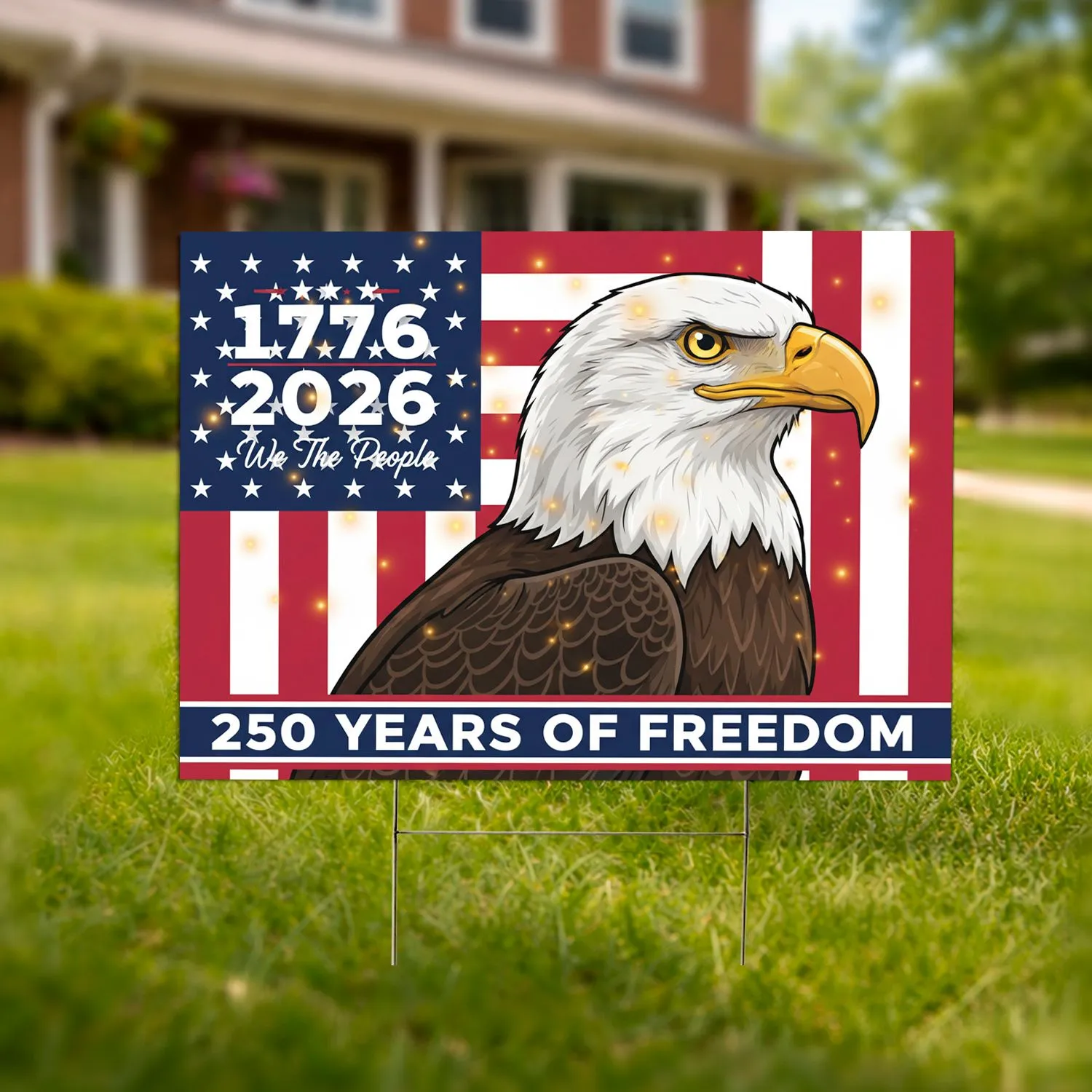 Bald Eagle American Flag 1776-2026 - USA 250th Anniversary We The People Freedom Celebration Yard Sign - 1