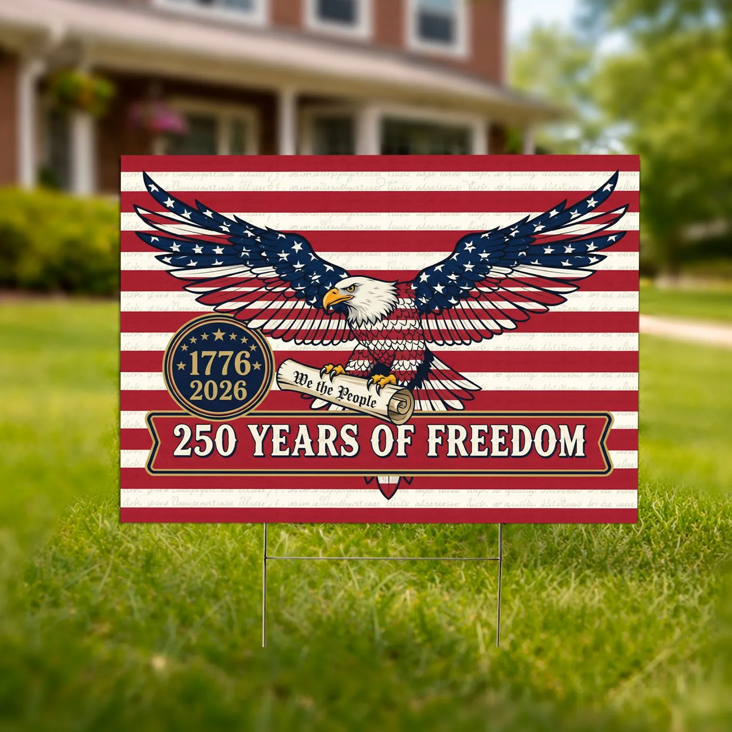 Bald Eagle American Flag 1776-2026 - We The People 250 Years of Freedom Celebration Yard Sign - 1