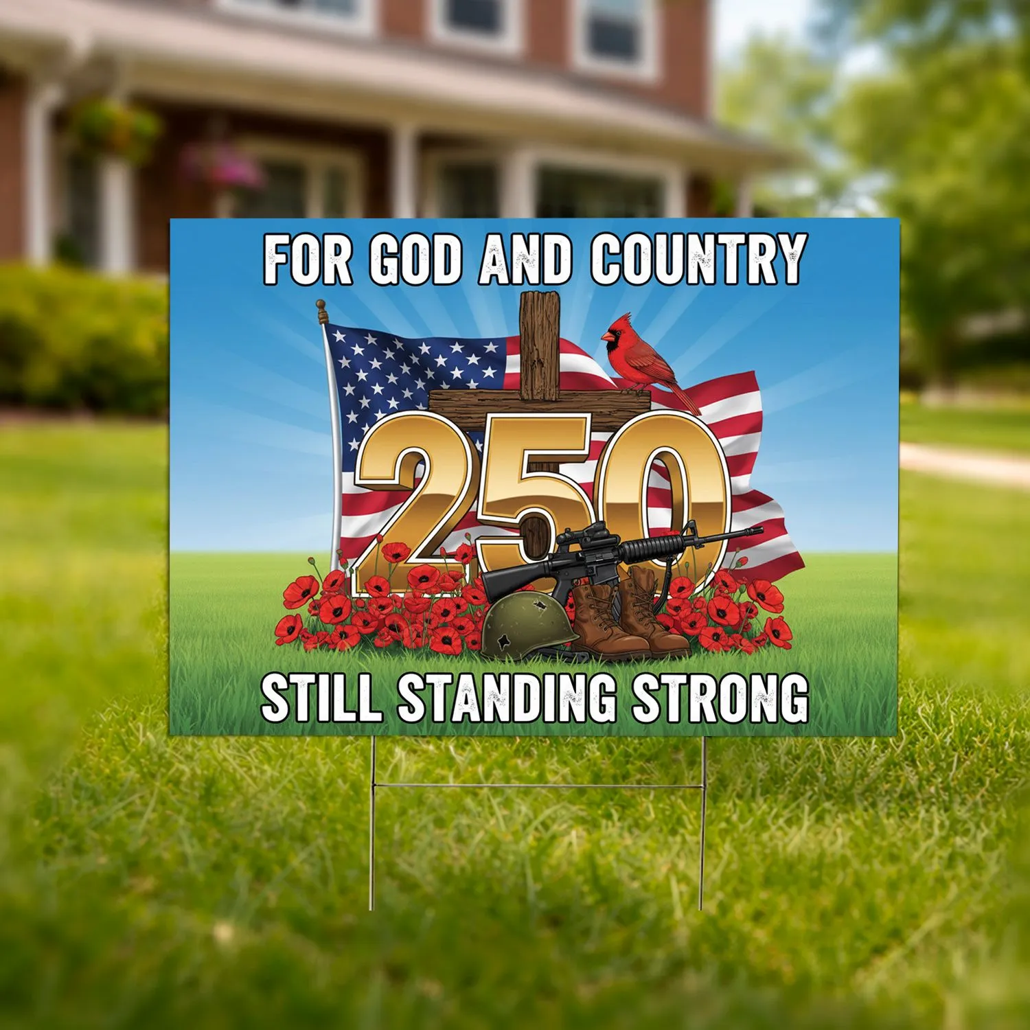 FOR GOD AND COUNTRY American Flag 250 Military Cross Poppies - USA 250th Anniversary for Veterans Yard Sign - 1