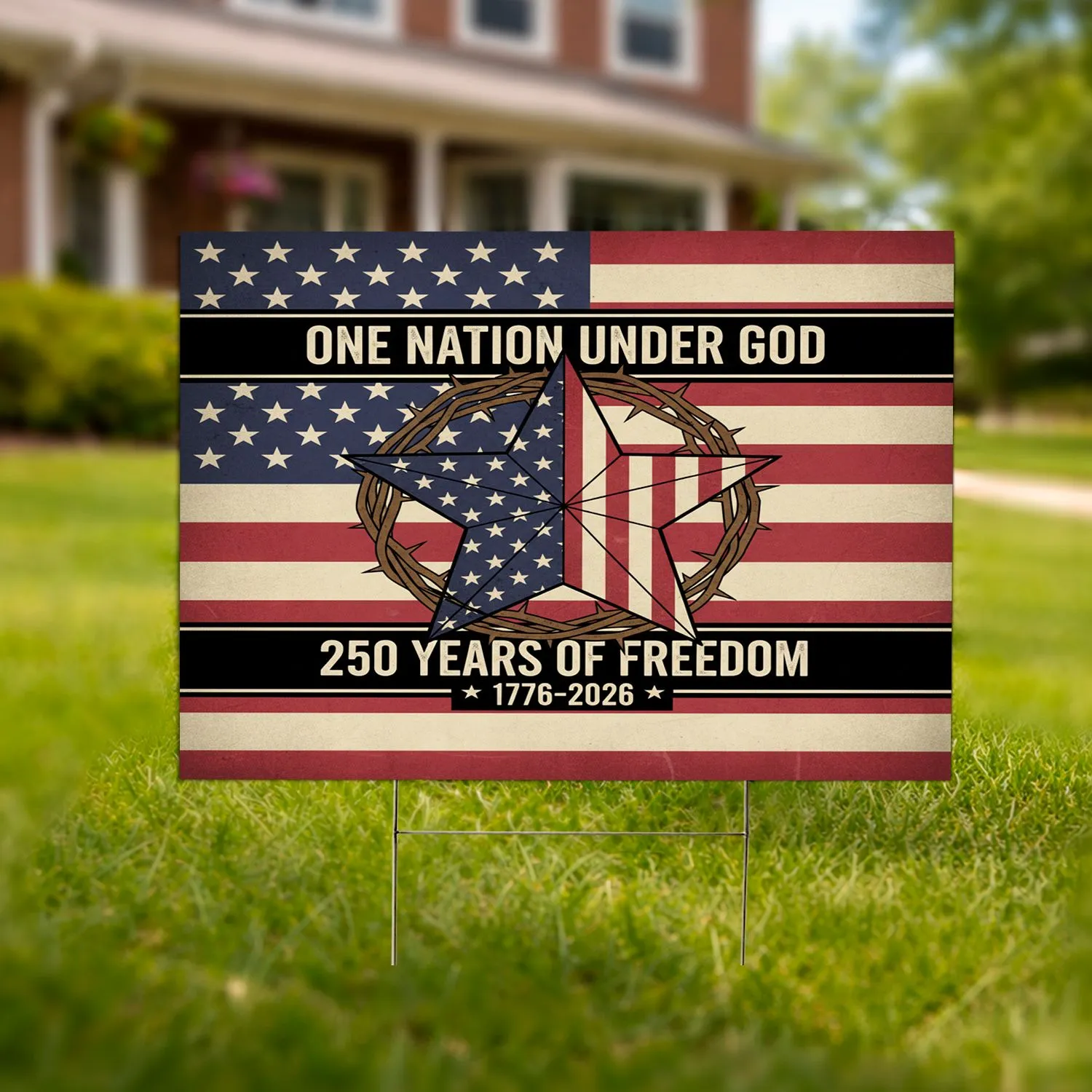 One Nation Under God 250 Years of Freedom American Flag Star - USA 250th Anniversary Yard Sign - 1