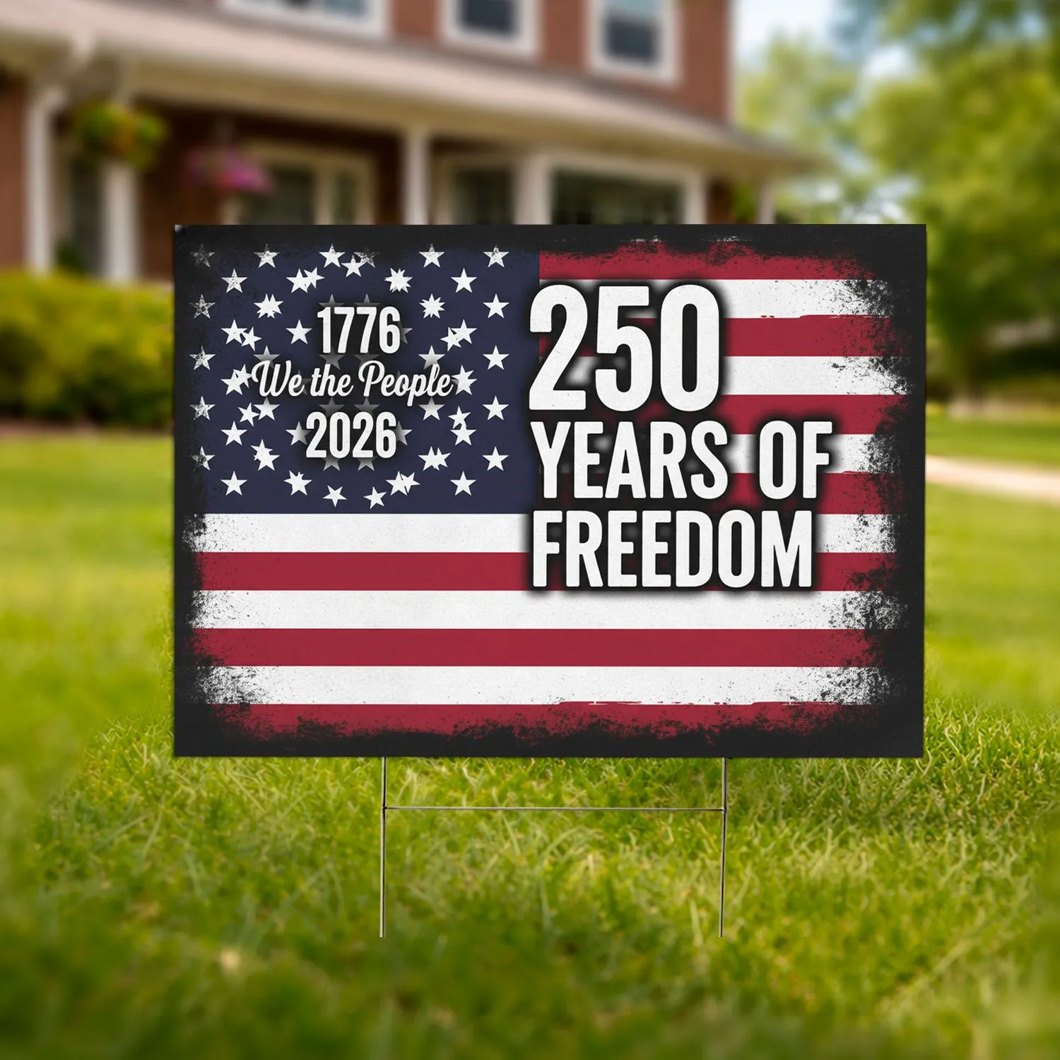 Distressed American Flag 1776 We The People 2026 13 Stars - USA 250th Anniversary Yard Sign - 1