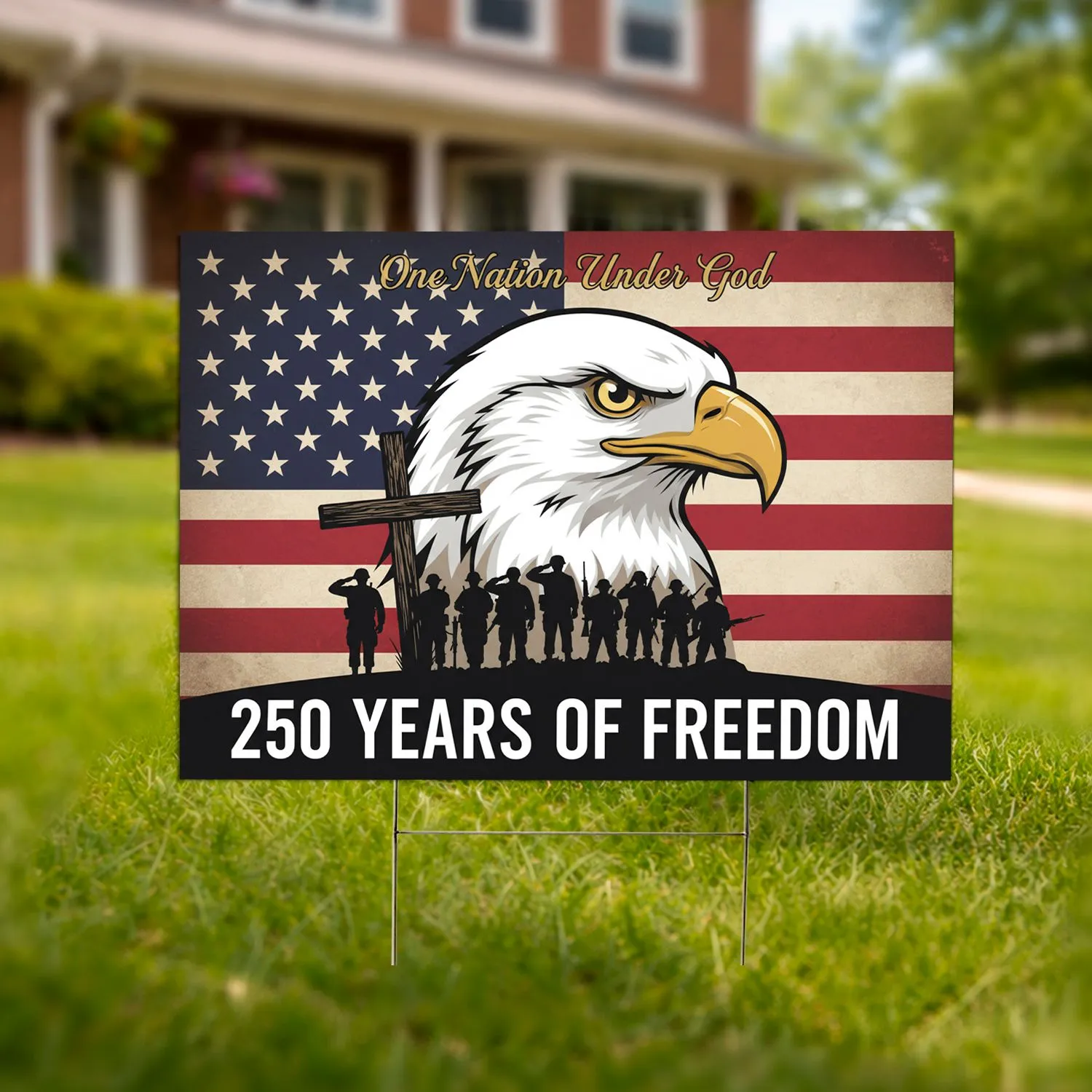 Bald Eagle American Flag Soldiers 250th Anniversary - One Nation Under God 1776-2026 Yard Sign - 1